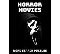 Horror Movie Word Search: 60 Scary Movie Puzzles Inspired by Classic and Modern Horror Films