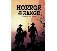 Horror on the Range: A Western Horror Anthology