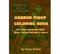Horror Pinup Coloring Book: Gothic Beauties and Haunted Hotties