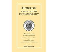 Horror recollected in tranquillity: Memories Of The Waterloo Campaign