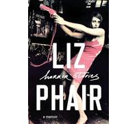 Horror Stories: A Memoir