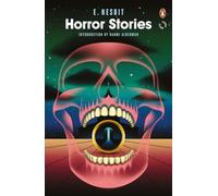 Horror Stories: E. Nesbit (Penguin Worlds)