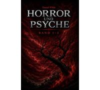 Horror und Psyche Band 1-3