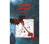 Horror Word Search Puzzle Book: Word Searches with Easy-to-Read Print About Horror, Monsters, Haunted Places, Creepy Creatures, Scary Movies & More | ... for Halloween, Vacations, Holidays & Relaxing
