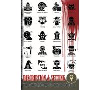 Horror Writing Prompts for Authors on Location - Description and Setting (Famous Horror Icons Design): Pocket size for 20 separate locations, each with over 40 writing prompts