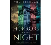 Horrors of the Night Collectors' Edition: Most scariest stories to puzzle your mind