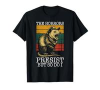 Horrors Persist So Do I Funny Possum Meme Trash Dumpster T-Shirt