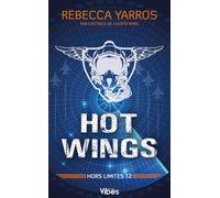 Hors limites T2: Hot wings