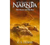 Horse and His Boy: 3 (Chronicles of Narnia)