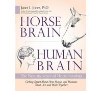 Horse Brain, Human Brain by Janet L. Jones