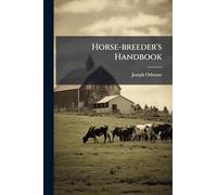 Horse-breeder's Handbook