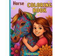 Horse Coloring Book for Girls Ages 7 and Up: Includes 65 Beautiful Horse and Mandala Coloring Pages for Relaxation and Fun - A Perfect Gift for Girls and Teens