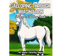 Horse Coloring Book for Kids and Teens: Relaxing and Therapeutic Coloring Pages of Majestic Horses, Beautiful Equestrian Landscapes, Fun Horse ... World of Wild Animals - Coloring Book Serie)