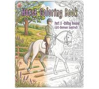 Horse Coloring Book: Part 3 - Riding Scenes (Horse Coloring Book Series)