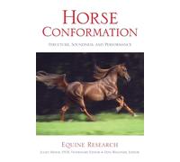 Horse Conformation: Structure, Soundness and Performance