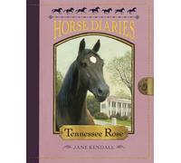 Horse Diaries #9: Tennessee Rose
