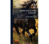 Horse Facts and Fancies