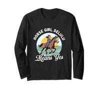 Horse Girl Delulu Neigh Means Yes Horse Riding Meme Lover Long Sleeve T-Shirt