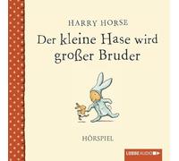 Horse, H: Der kleine Hase wird großer Bruder/CD