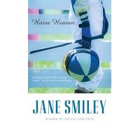 Horse Heaven: A Novel (Ballantine Reader's Circle)