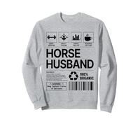 Horse Husband Handling Information Sweatshirt