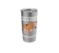 Horse I Hate IT When I’M Talking to Myself Sarcastic Stainless Steel Insulated Tumbler