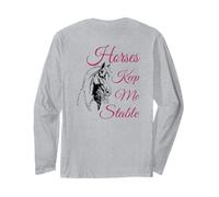 Horse Lover Riding Love Horses Keep Me Stable Rider Long Sleeve T-Shirt