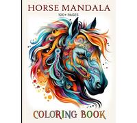 Horse Mandala Coloring Book: Mindful Mandalas for Adults | A Relaxing and Stress Reliefing Colouring Book | Great Gift Idea