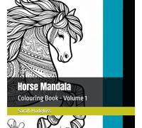 Horse Mandala: Colouring Book - Volume 1