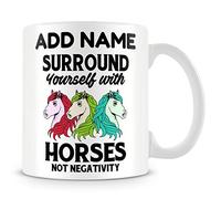 Horse Mug Personalised Gift - Surround Yourself With Horses Not Negativity