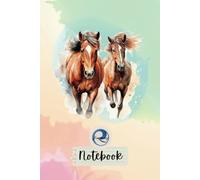 Horse Notebook: Cute & Fun Lined Journal, The Perfect Gift for Horse Lovers, Pony Riders, and Equestrian Fans