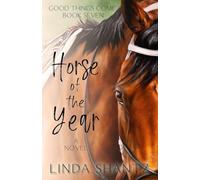 Horse Of The Year: Good Things Come Book 7