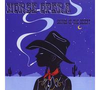 Horse Opera - Sounds Of The Desert