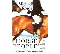 Horse People: Scenes from the Riding Life