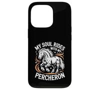 Horse Percheron My Soul Rides With My Percheron Case for iPhone 13 Pro