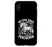 Horse Percheron My Soul Rides With My Percheron Case for iPhone XS Max