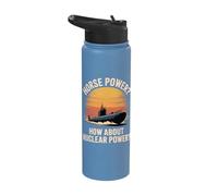 Horse Power How About Nuclear Power Stainless Steel Insulated Water Bottle