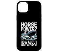 Horse Power How About Nuclear Power Submarine Case for iPhone 14 Plus