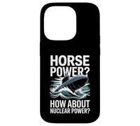 Horse Power How About Nuclear Power Submarine Case for iPhone 14 Pro