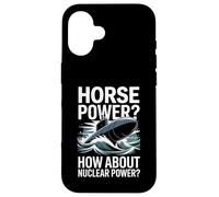 Horse Power How About Nuclear Power Submarine Case for iPhone 16