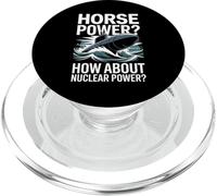 Horse Power How About Nuclear Power Submarine PopSockets PopGrip for MagSafe