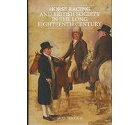 Horse Racing and British Society in the Long Eighteenth Century