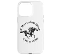 Horse Racing Gambling Derby Jockey Horse Rider Racer Funny Case for iPhone 15 Pro Max