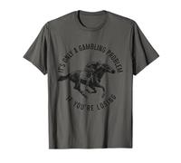 Horse Racing Gambling Derby Jockey Horse Rider Racer Funny T-Shirt