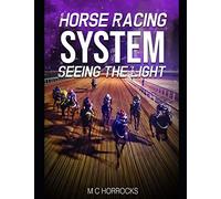 Horse Racing System Seeing The Light