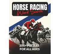 Horse Racing Word Search: Horse Racing word search with over 200 easy-to-read puzzles all about Horse Racing! 8.5X11 inches, great gift for vacations, holidays, and relaxation. Get your copy today!