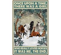 Horse Retro Tin Sign-Once Upon A Time, There was A Girl Who Really Loved Horses It was Me The End, Farm Living Room Art Wall Decoration 6x8 Inch
