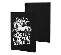 Horse Ride It Like You Stole It Case Compatible with iPad 10th 9th / 8th / 7th Generation (2021/2020/2019)