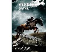 Horse Riding Journal: The Ultimate Book For Riders: Record your lesson, devise a practice plan, horse care plan, set riding goals and lots more - 9 different pages (Horse Books for Girls Series)