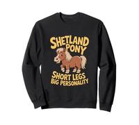 Horse Shetland Pony Short Legs, Big Personality Sweatshirt